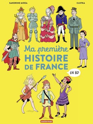 cover image of L'Histoire de France en BD--Ma première Histoire de France en BD